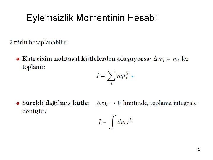 Eylemsizlik Momentinin Hesabı 9 