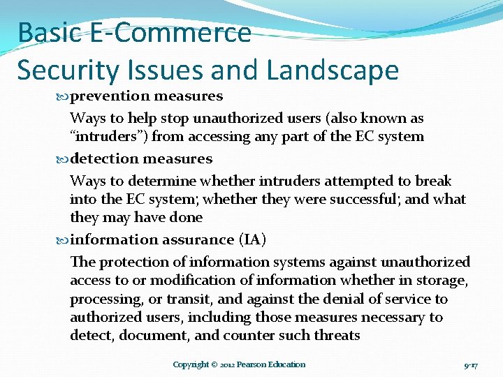 Basic E-Commerce Security Issues and Landscape prevention measures Ways to help stop unauthorized users Basic E-Commerce Security Issues and Landscape prevention measures Ways to help stop unauthorized users
