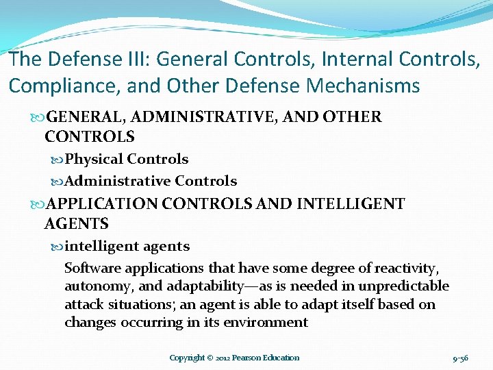 The Defense III: General Controls, Internal Controls, Compliance, and Other Defense Mechanisms GENERAL, ADMINISTRATIVE, The Defense III: General Controls, Internal Controls, Compliance, and Other Defense Mechanisms GENERAL, ADMINISTRATIVE,