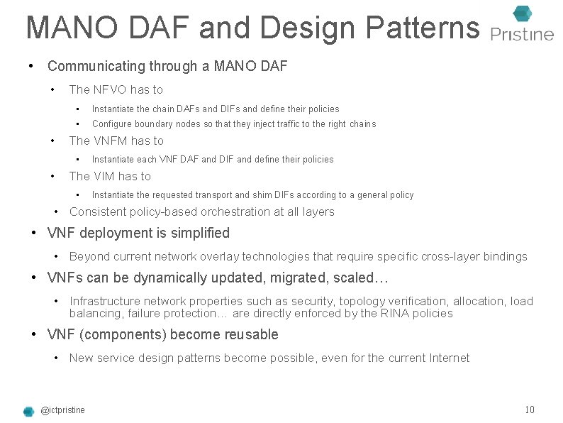 MANO DAF and Design Patterns • Communicating through a MANO DAF • • The MANO DAF and Design Patterns • Communicating through a MANO DAF • • The