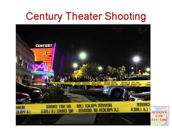 Century Theater Shooting 