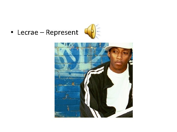  • Lecrae – Represent 