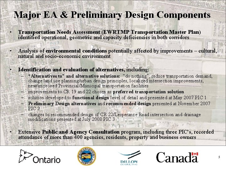 Major EA & Preliminary Design Components • Transportation Needs Assessment (EWRTMP Transportation Master Plan)