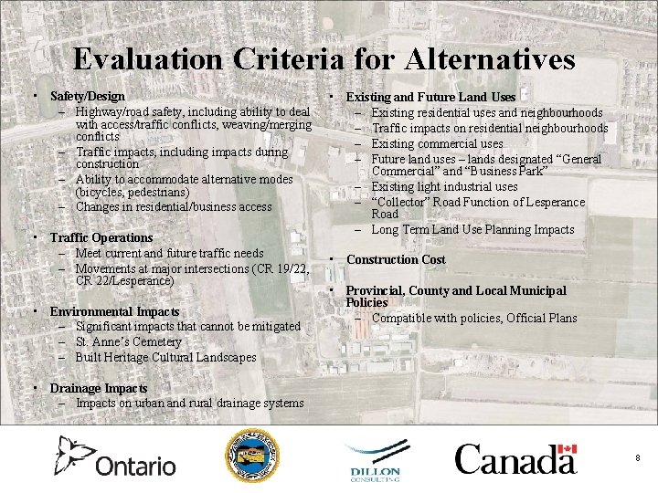 Evaluation Criteria for Alternatives • Safety/Design – Highway/road safety, including ability to deal with