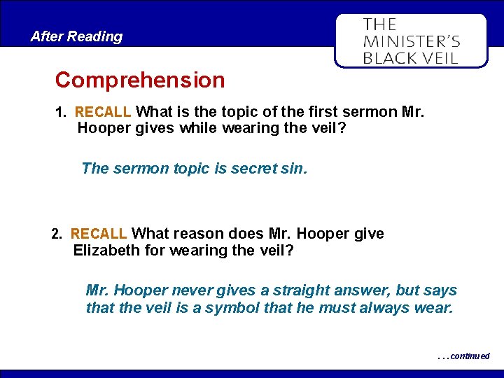 After Reading Comprehension 1. RECALL What is the topic of the first sermon Mr.