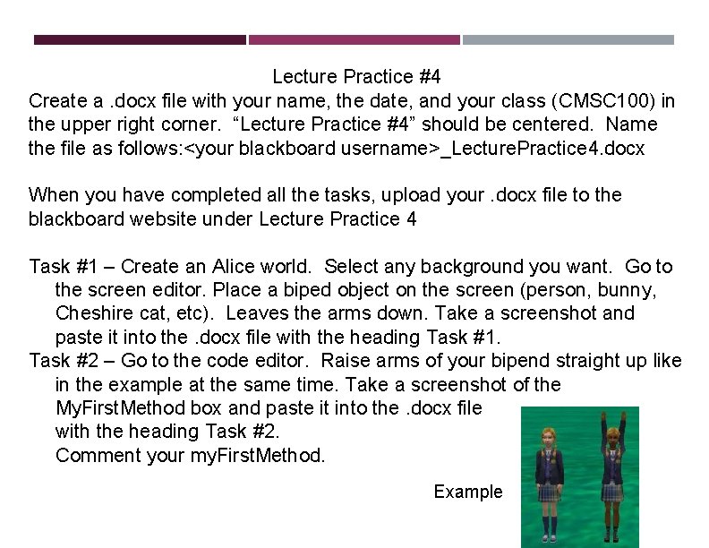 Lecture Practice #4 Create a. docx file with your name, the date, and your