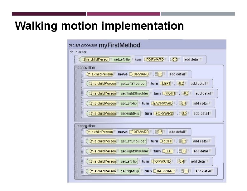 Walking motion implementation 