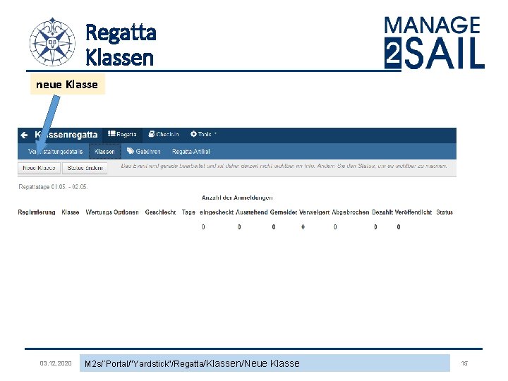 Regatta Klassen neue Klasse 03. 12. 2020 M 2 s/´Portal/"Yardstick"/Regatta/Klassen/Neue Klasse 15 