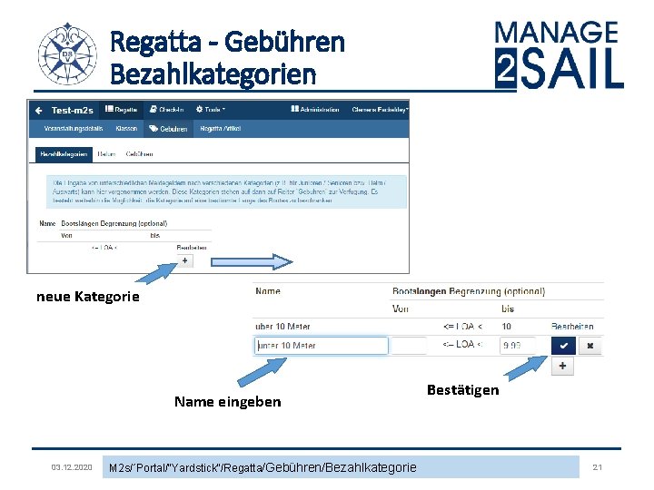 Regatta - Gebühren Bezahlkategorien neue Kategorie Name eingeben 03. 12. 2020 M 2 s/´Portal/"Yardstick"/Regatta/Gebühren/Bezahlkategorie