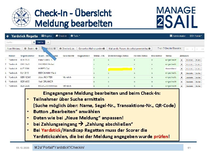 Check-In - Übersicht Meldung bearbeiten • • • 03. 12. 2020 Eingegangene Meldung bearbeiten