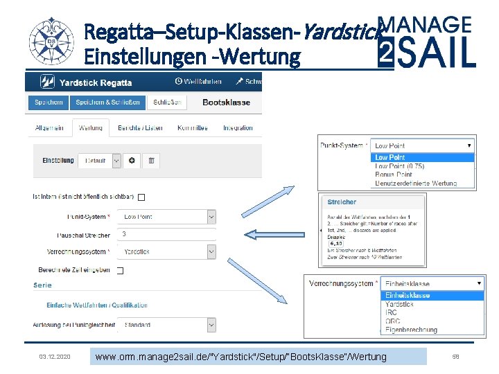 Regatta–Setup-Klassen-Yardstick Einstellungen -Wertung 03. 12. 2020 www. orm. manage 2 sail. de/"Yardstick"/Setup/“Boots. Klasse“/Wertung 58