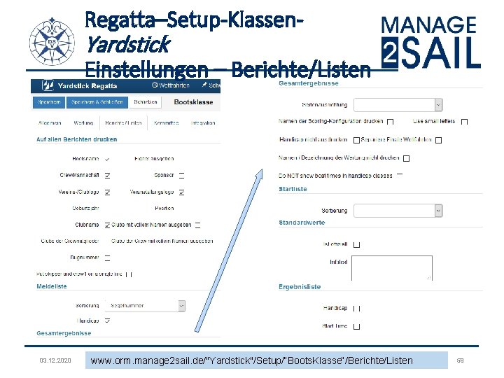 Regatta–Setup-Klassen- Yardstick Einstellungen – Berichte/Listen 03. 12. 2020 www. orm. manage 2 sail. de/"Yardstick"/Setup/“Boots.