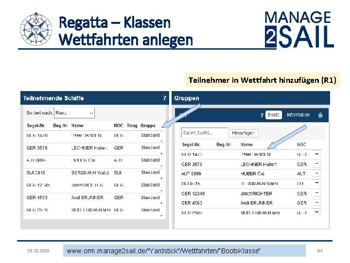 Regatta – Klassen Wettfahrten anlegen Teilnehmer in Wettfahrt hinzufügen (R 1) 03. 12. 2020