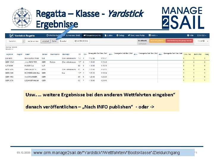 Regatta – Klasse - Yardstick Ergebnisse Usw. … weitere Ergebnisse bei den anderen Wettfahrten