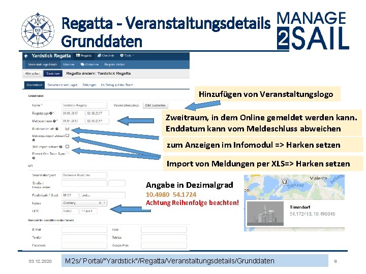 Regatta - Veranstaltungsdetails Grunddaten Hinzufügen von Veranstaltungslogo Zweitraum, in dem Online gemeldet werden kann.