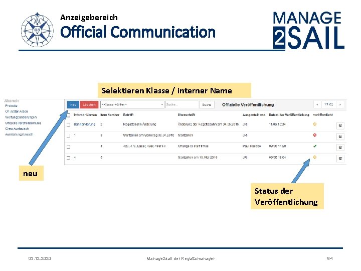 Anzeigebereich Official Communication Selektieren Klasse / interner Name neu Status der Veröffentlichung 03. 12.