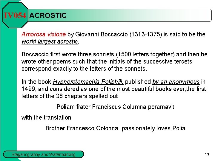 IV 054 ACROSTIC Amorosa visione by Giovanni Boccaccio (1313 -1375) is said to be