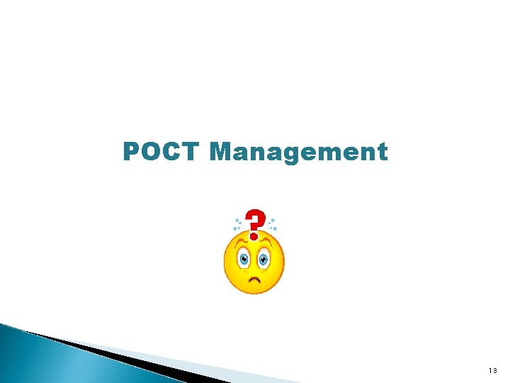 POCT Management 13 