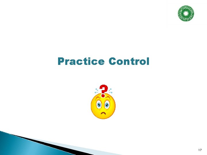 Practice Control 17 