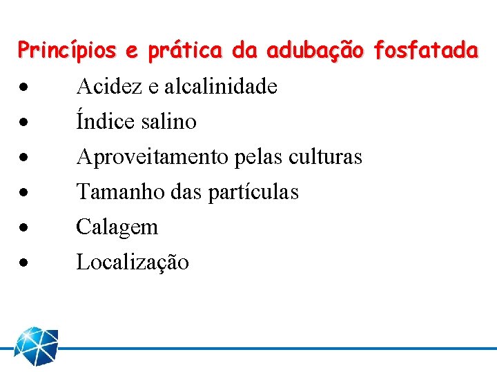 Princípios e prática da adubação fosfatada · Acidez e alcalinidade · Índice salino ·