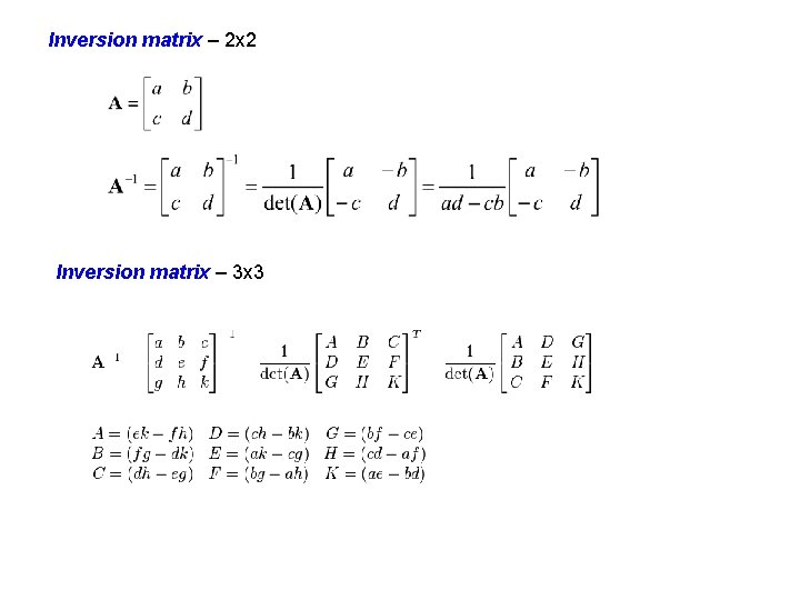 Inversion matrix – 2 x 2 Inversion matrix – 3 x 3 