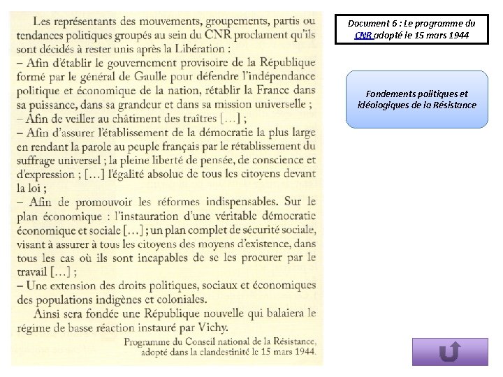 Document 6 : Le programme du CNR adopté le 15 mars 1944 Fondements politiques