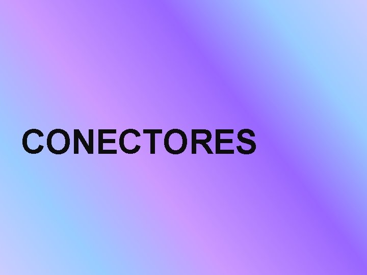 CONECTORES 