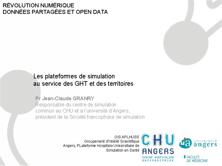 RÉVOLUTION NUMÉRIQUE DONNÉES PARTAGÉES ET OPEN DATA Les plateformes de simulation au service des