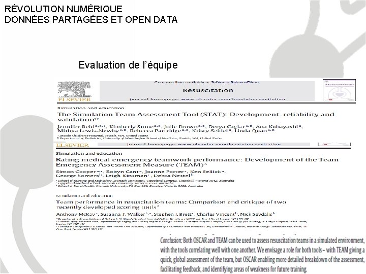 RÉVOLUTION NUMÉRIQUE DONNÉES PARTAGÉES ET OPEN DATA Evaluation de l’équipe 