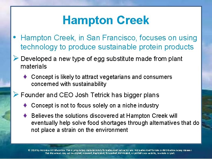 Hampton Creek • Hampton Creek, in San Francisco, focuses on using technology to produce