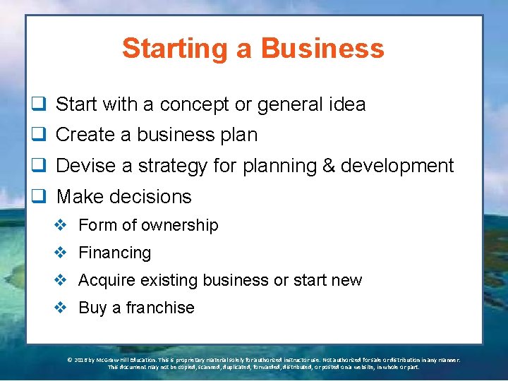 Starting a Business q Start with a concept or general idea q Create a