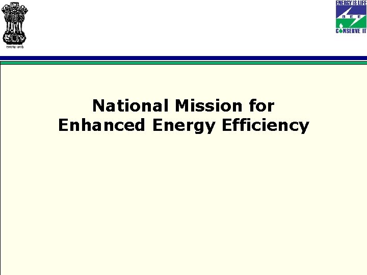 National Mission for Enhanced Energy Efficiency 