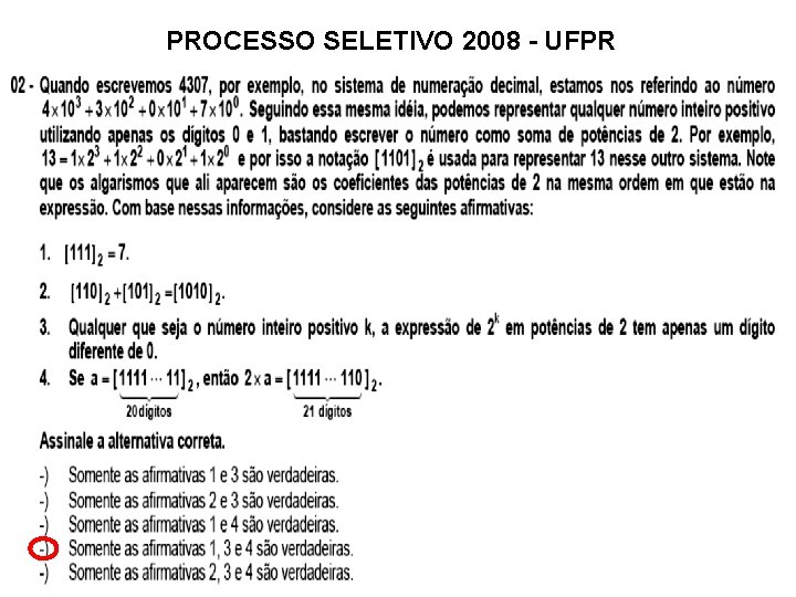 PROCESSO SELETIVO 2008 - UFPR PROCESSO SELETIVO 2008 - UFPR