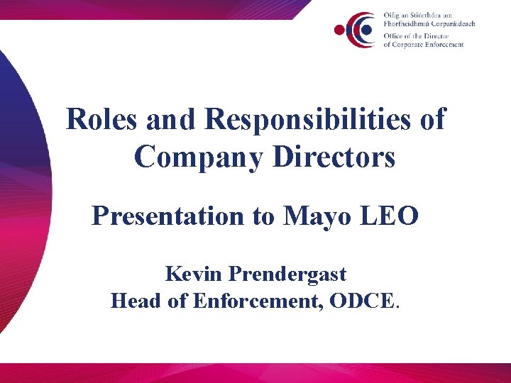 Roles And Responsibilities Of Company Directors Presentation To