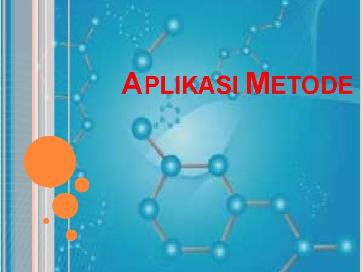 APLIKASI METODE 