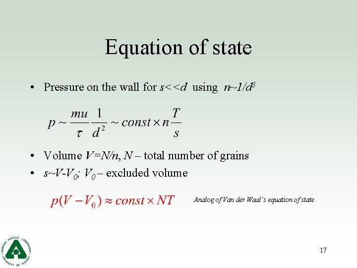 Equation of state • Pressure on the wall for s<<d using n~1/d 3 •