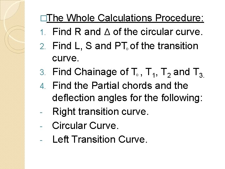 �The 1. 2. 3. 4. - Whole Calculations Procedure: Find R and Δ of