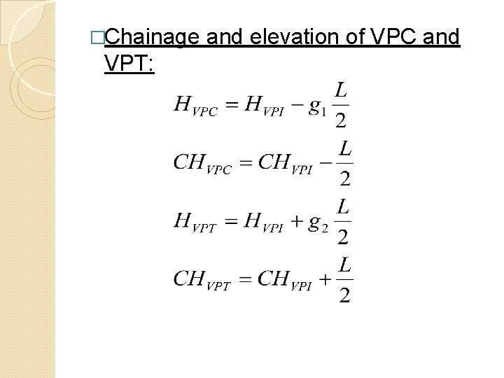 �Chainage VPT: and elevation of VPC and 