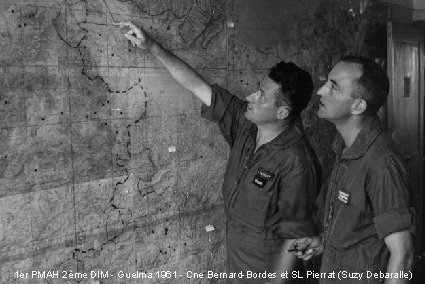 1 er PMAH 2ème DIM - Guelma 1961 - Cne Bernard-Bordes et SL Pierrat