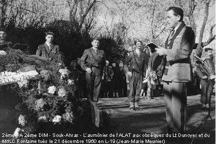 2ème PA 2ème DIM - Souk-Ahras - L’aumônier de l’ALAT aux obsèques du Lt