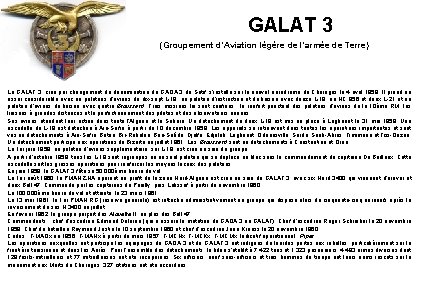 GALAT 3 (Groupement d’Aviation légère de l’armée de Terre) Le GALAT 3, créé par