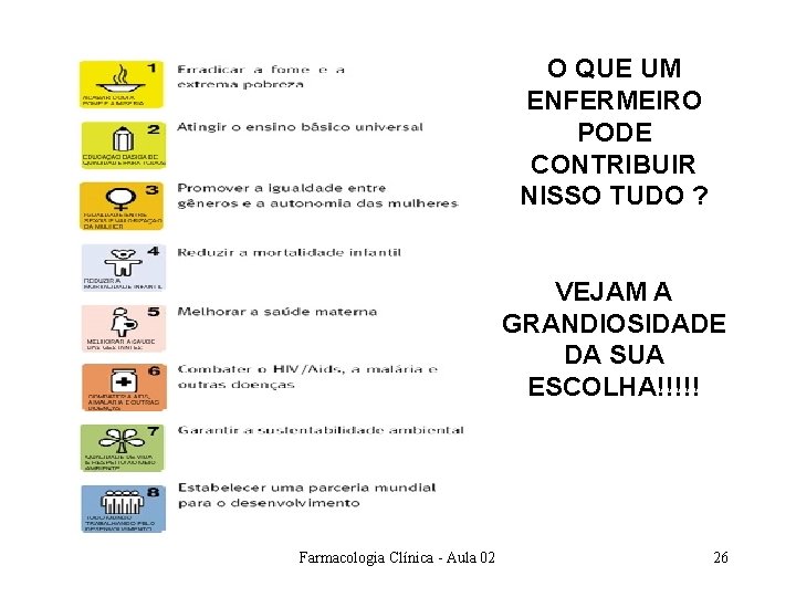 O QUE UM ENFERMEIRO PODE CONTRIBUIR NISSO TUDO ? VEJAM A GRANDIOSIDADE DA SUA O QUE UM ENFERMEIRO PODE CONTRIBUIR NISSO TUDO ? VEJAM A GRANDIOSIDADE DA SUA