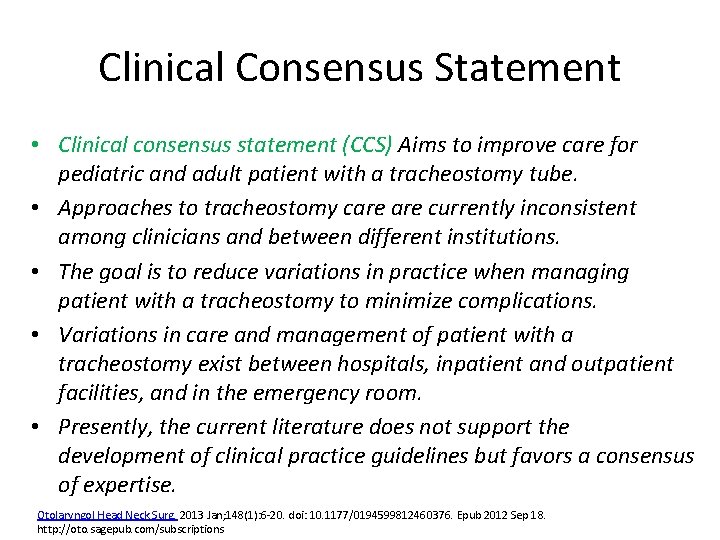 Clinical Consensus Statement • Clinical consensus statement (CCS) Aims to improve care for pediatric