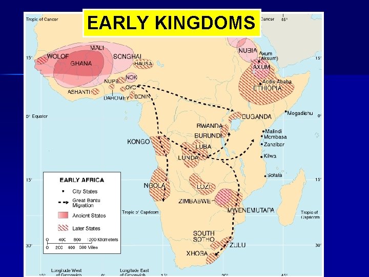 EARLY KINGDOMS 