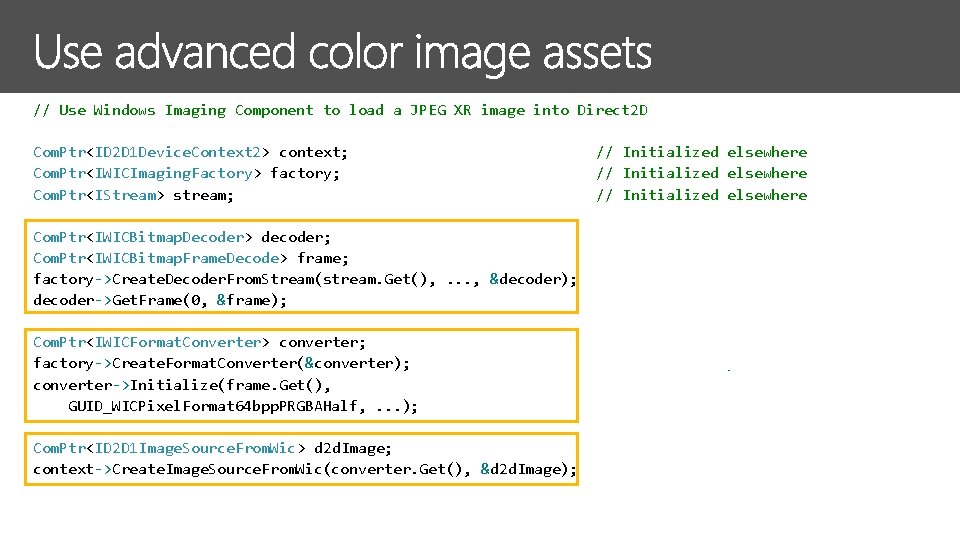 // Use Windows Imaging Component to load a JPEG XR image into Direct 2
