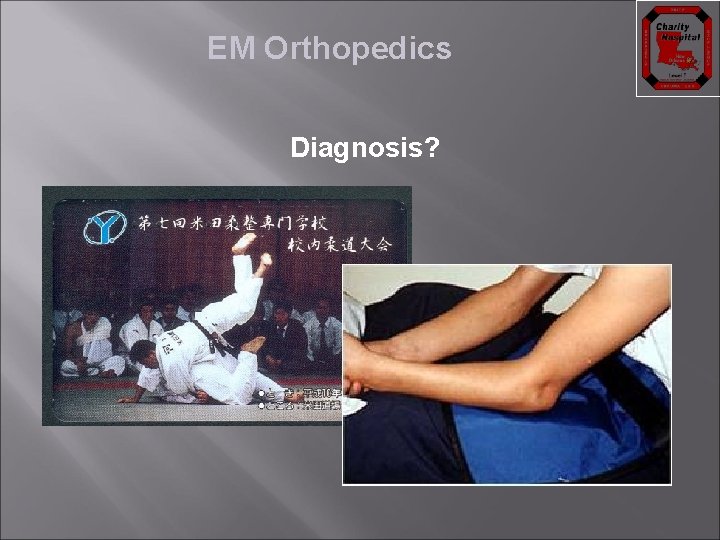 EM Orthopedics Diagnosis? 