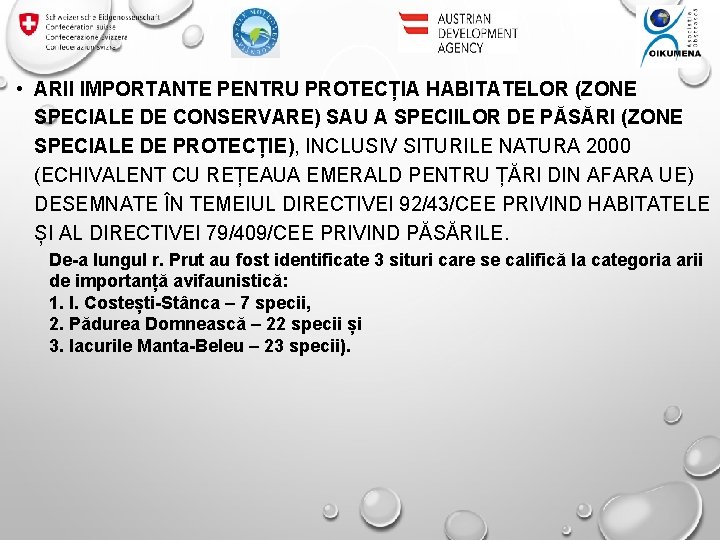  • ARII IMPORTANTE PENTRU PROTECȚIA HABITATELOR (ZONE SPECIALE DE CONSERVARE) SAU A SPECIILOR
