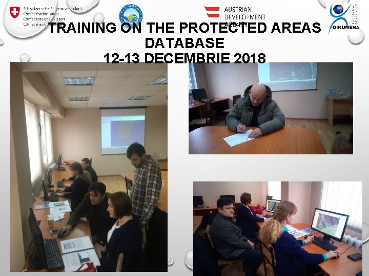 TRAINING ON THE PROTECTED AREAS DATABASE 12 -13 DECEMBRIE 2018 