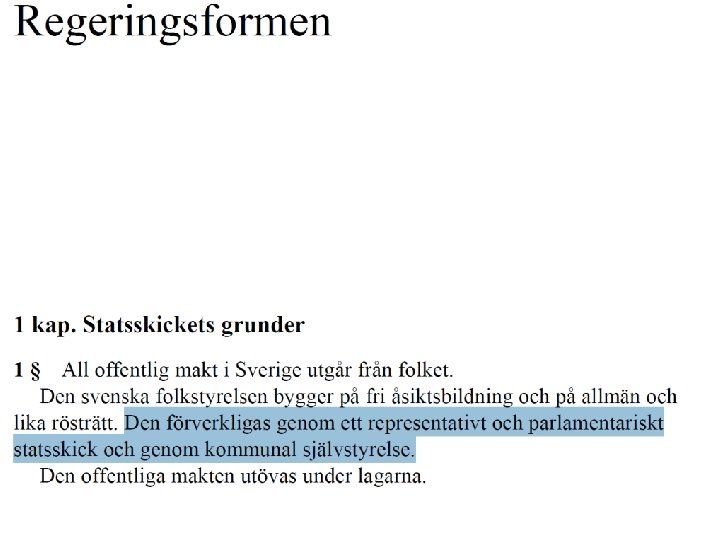 Hur förverkligas demokratin i Sverige? 