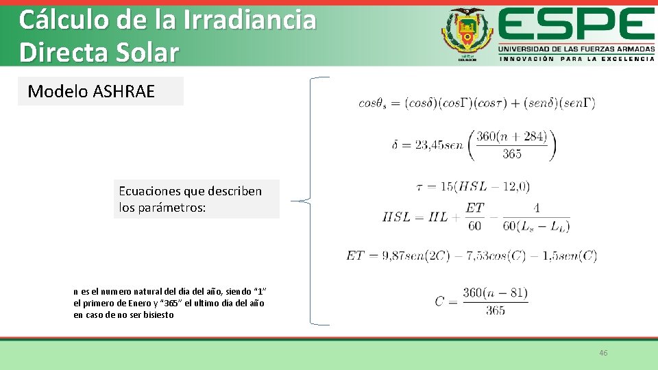 Cálculo de la Irradiancia Directa Solar Modelo ASHRAE Ecuaciones que describen los parámetros: n